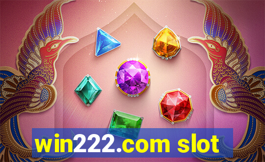 win222.com slot